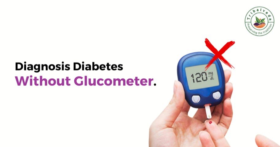 Easiest Way to Diagnosis Diabetes or Prediabetic Stage Without Glucometer.